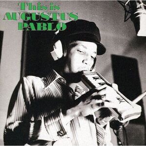 Augustus Pablo - This Is Augustus Pablo  CD